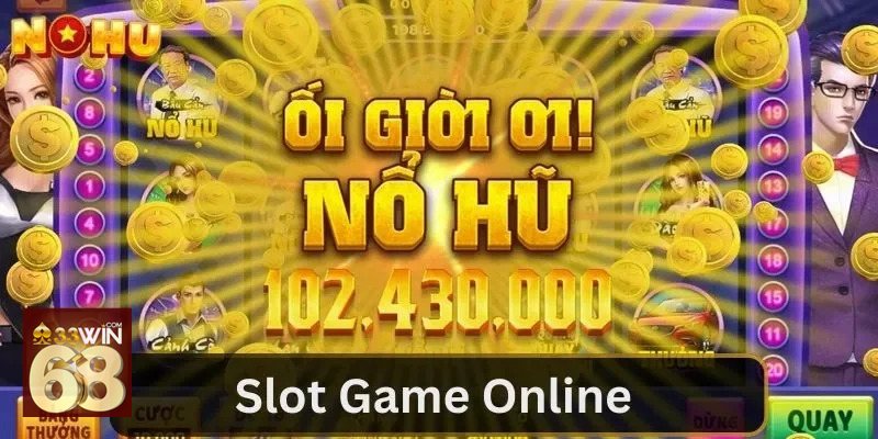 Soi cầu nổ hũ - Soi cầu nổ hũ là gì và vì sao người chơi 33win68 quan tâm?